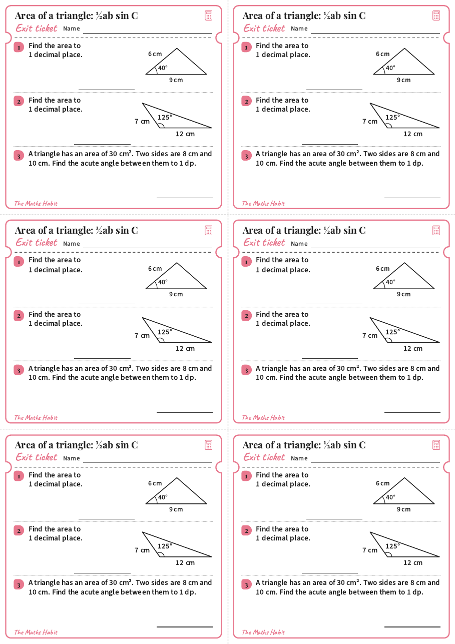 Exit ticket: Area of a triangle: ½ab sin C, first page
