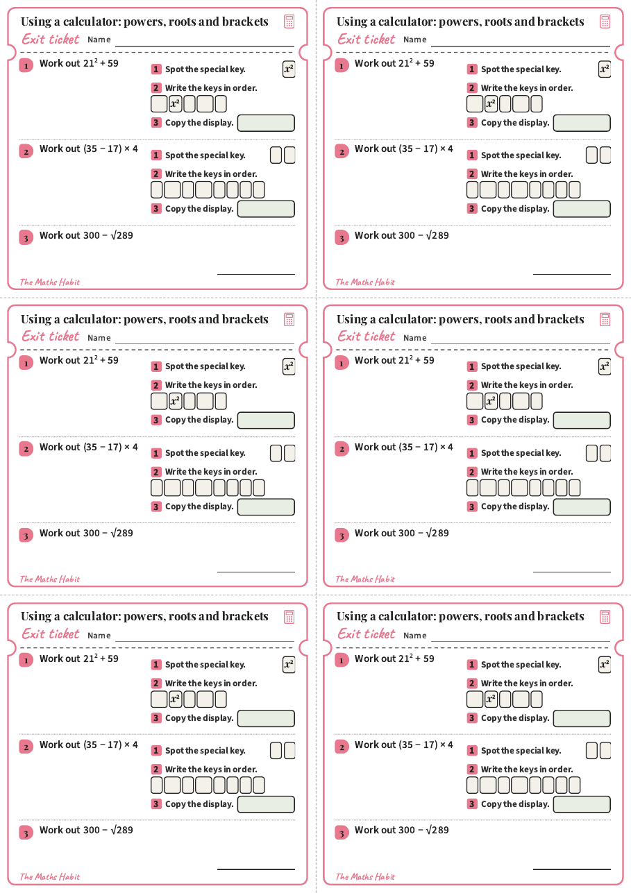Using a calculator: powers, roots and brackets, exit tickets