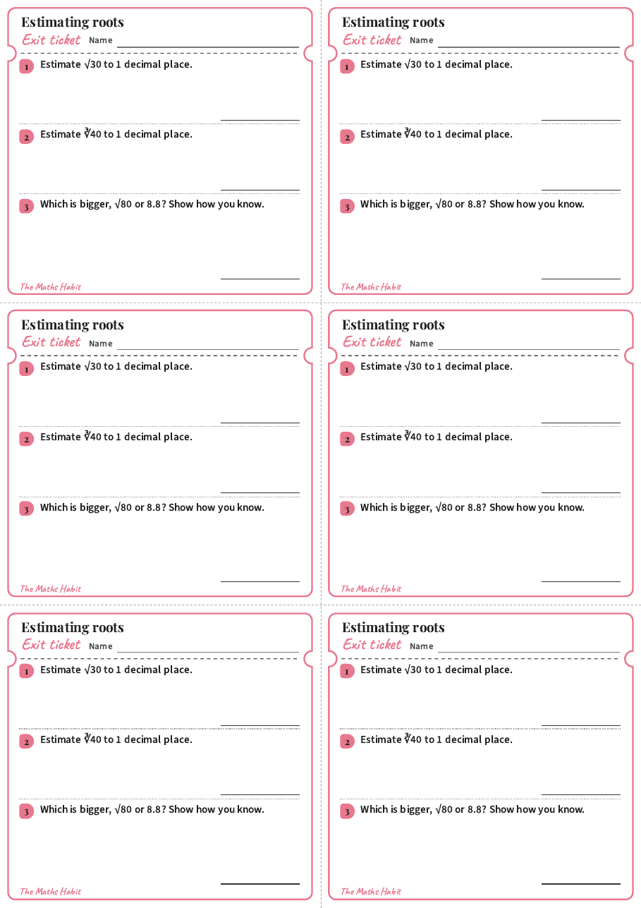 Estimating roots, exit tickets