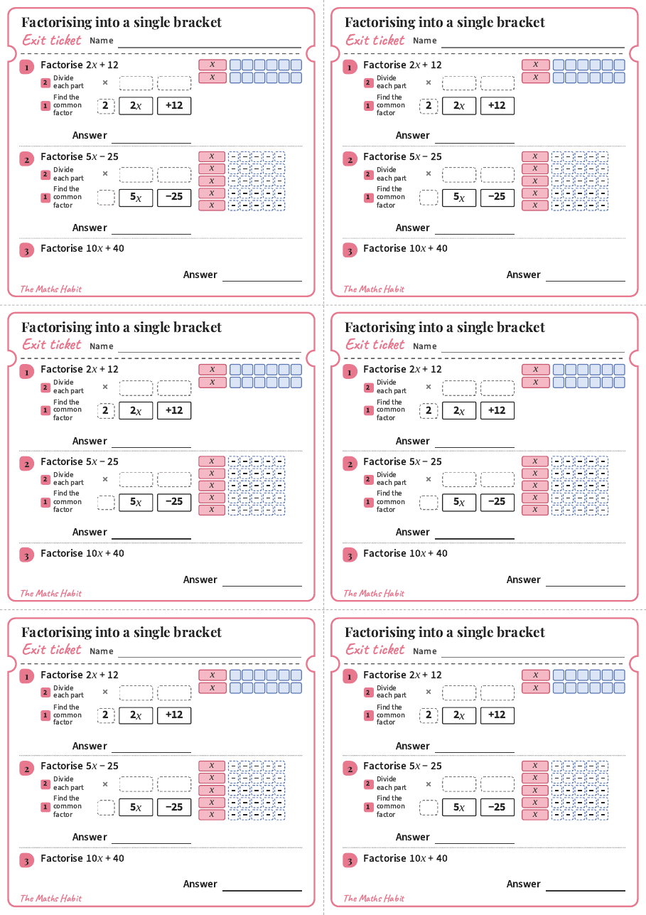 Factorising into a single bracket, exit tickets