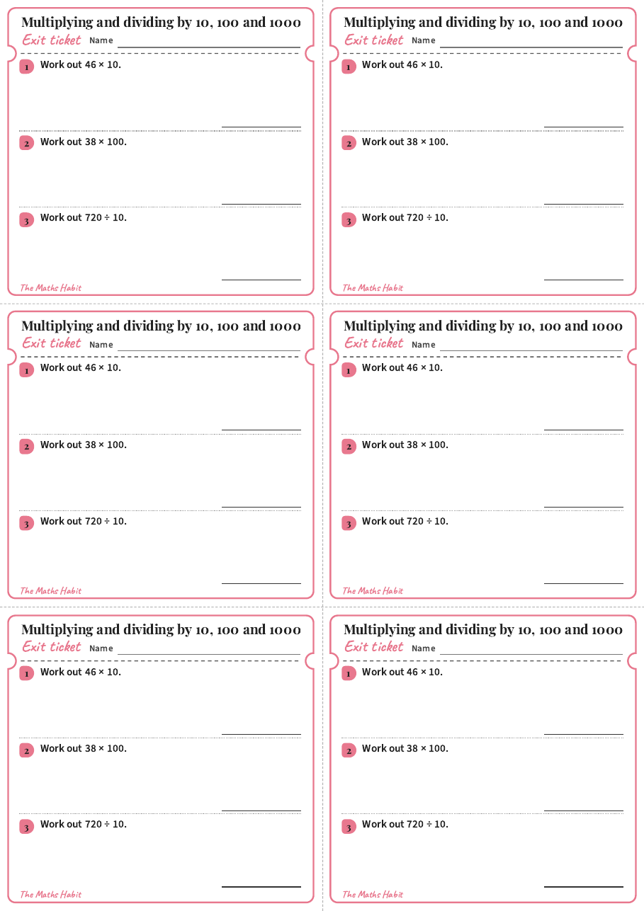 Multiplying and dividing by 10, 100 and 1000, exit tickets