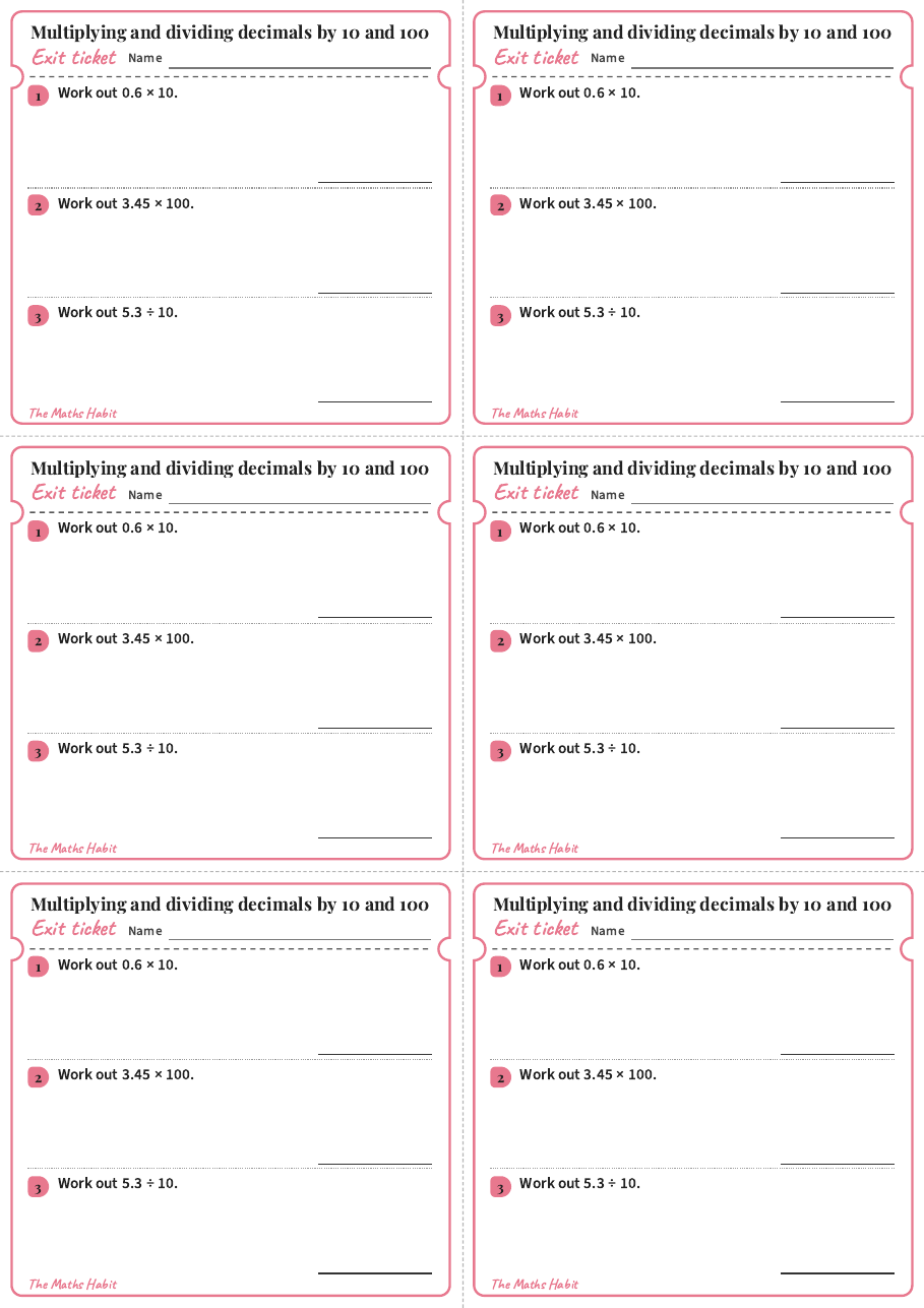 Multiplying and dividing decimals by 10 and 100, exit tickets