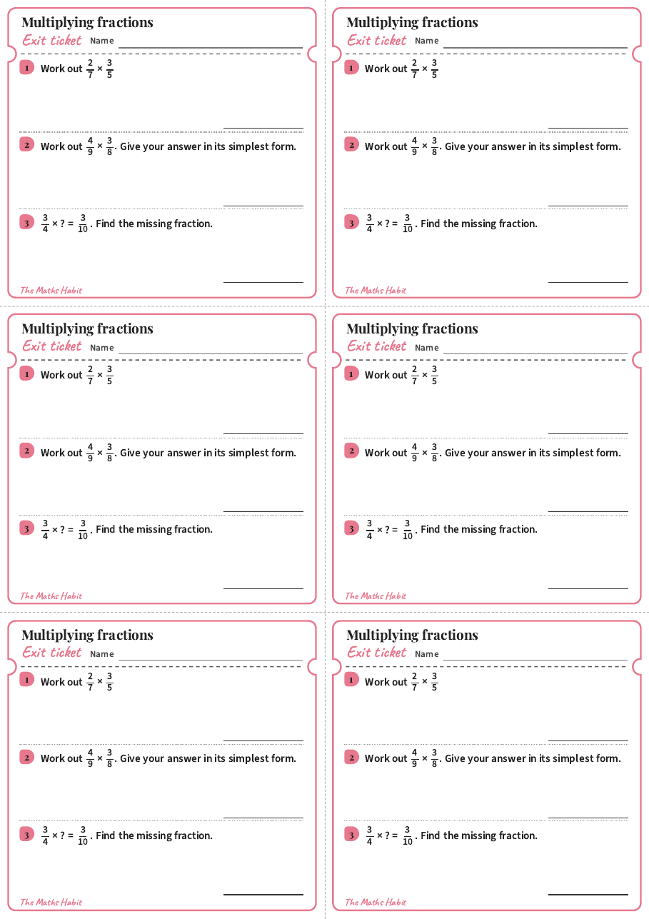 Multiplying fractions, exit tickets