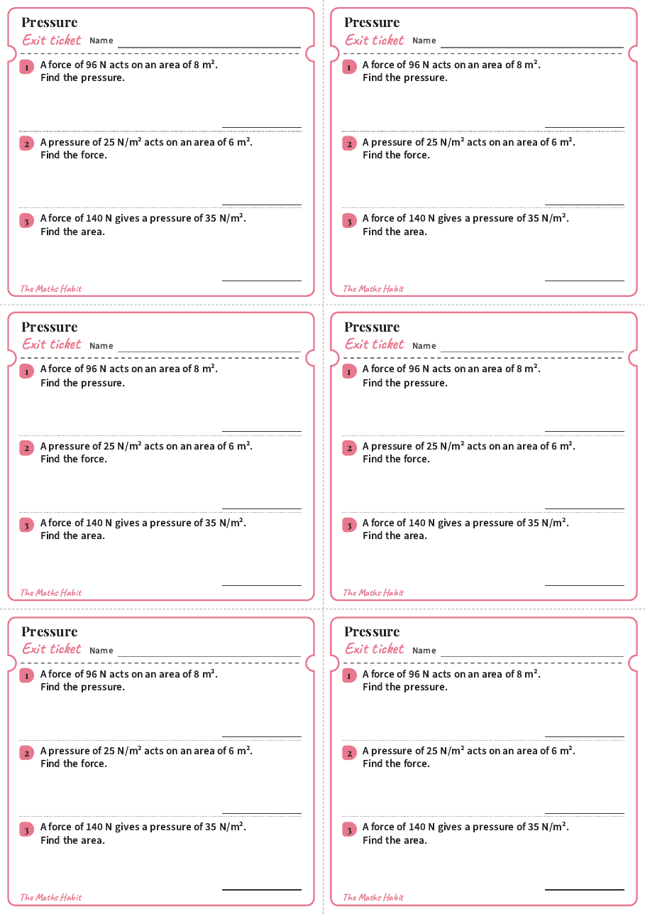 Pressure, exit tickets