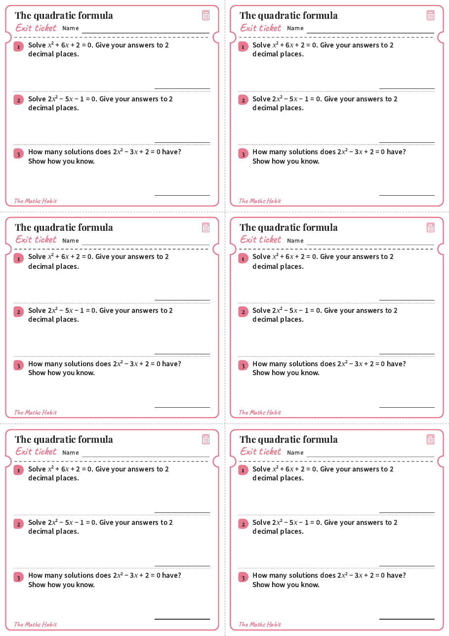 The quadratic formula, exit tickets