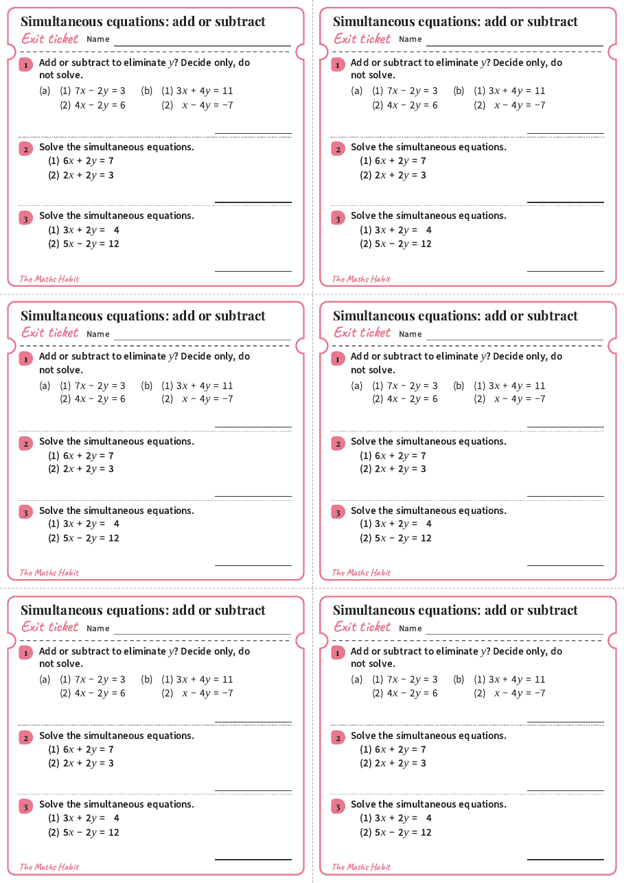 Simultaneous equations: add or subtract, exit tickets