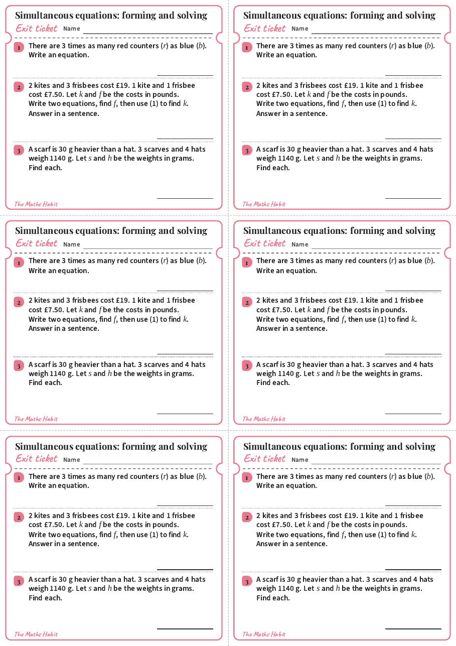 Simultaneous equations: forming and solving, exit tickets
