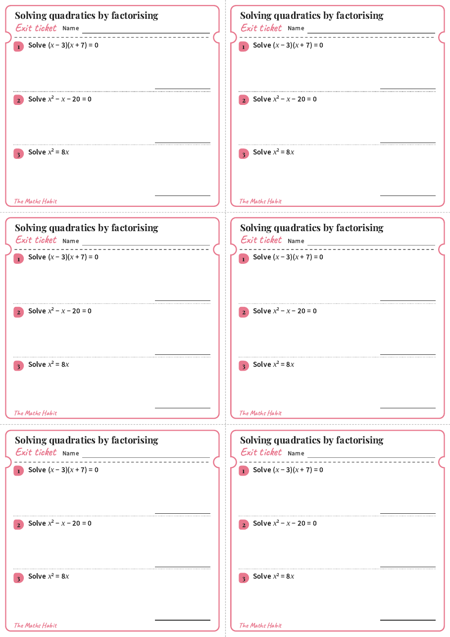 Solving quadratics by factorising, exit tickets